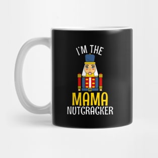 MAMA Nutcracker Matching Family Christmas Mug